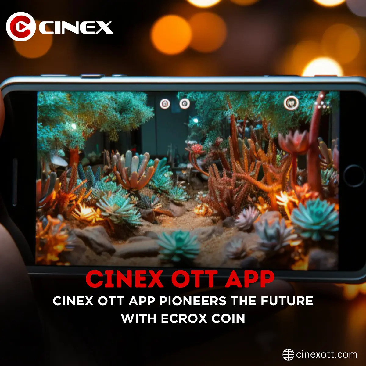 Cinex OTT App: Your Gateway to a World of Entertainment, Powered by Ecrox Coin