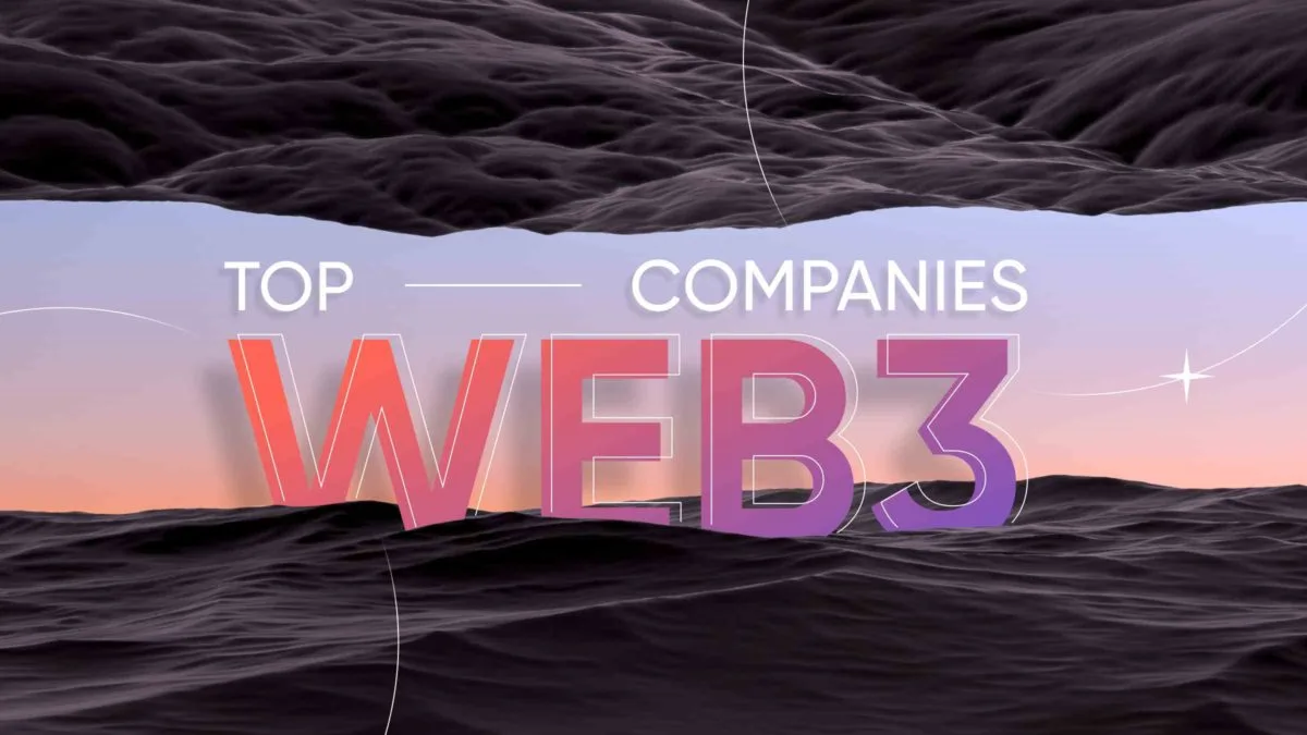 Top Web3 Companies: The future of Blockchain Tech