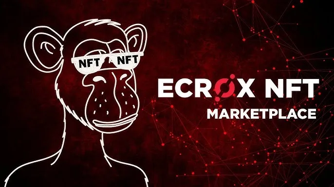 Ecrox NFT Marketplace: The Official NFT Marketplace of the Ecrox Chain