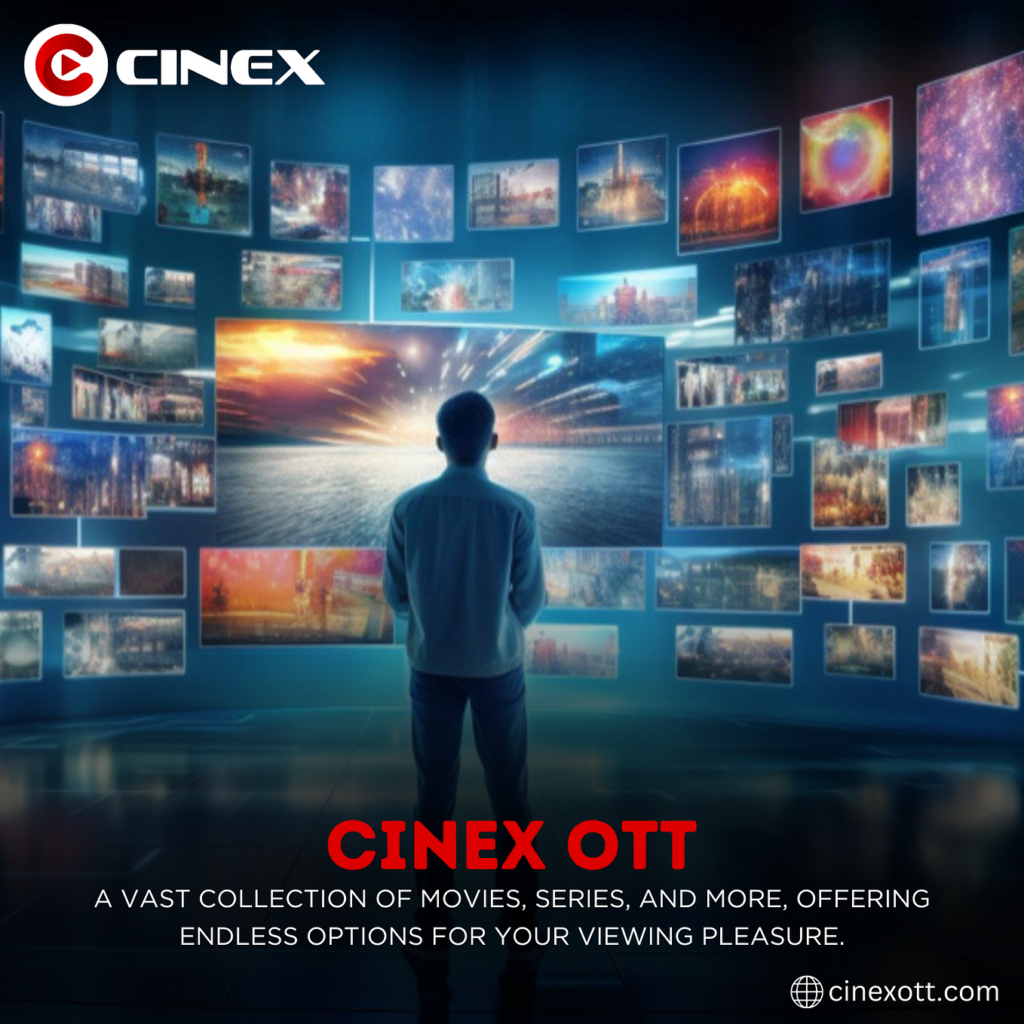 Cinex OTT App