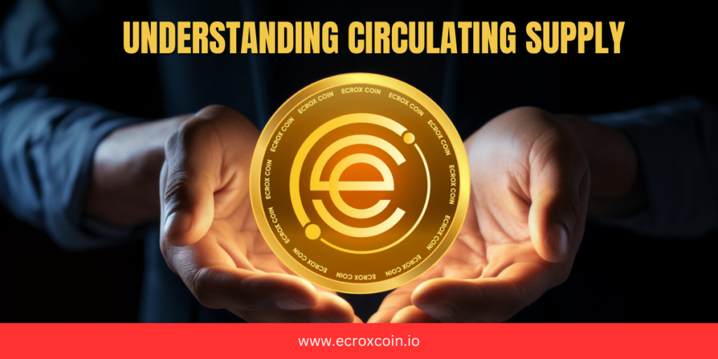 Circulating Supply of Ecrox Coin